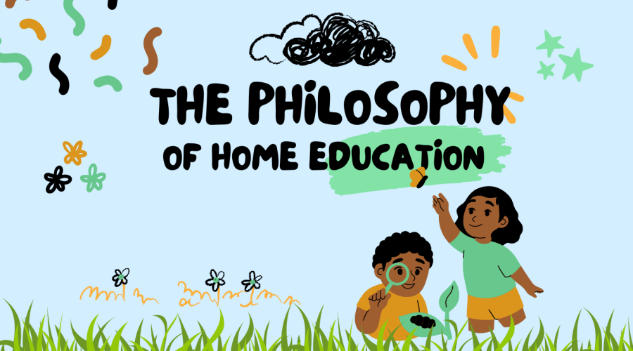 The Powerful Philosophy of Home Education